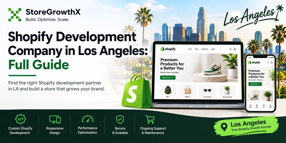 Shopify Development Company in Los Angeles: Full Guide